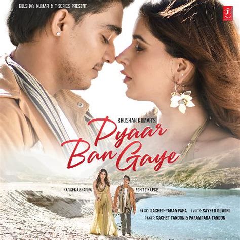 Pyaar Ban Gaye Songs Download Free Online Songs Jiosaavn