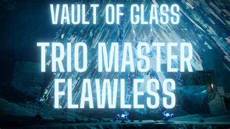 Trio Master Flawless Vault Of Glass Destiny 2 Season Of The Witch