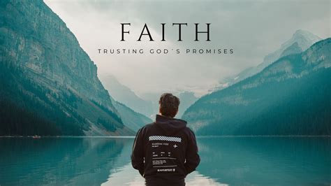 Faith Trusting God´s Promises