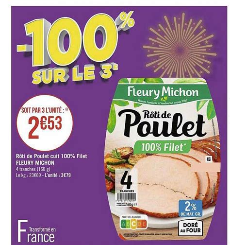 Promo Rôti De Poulet Cuit 100 Filet Fleury Michon chez Géant