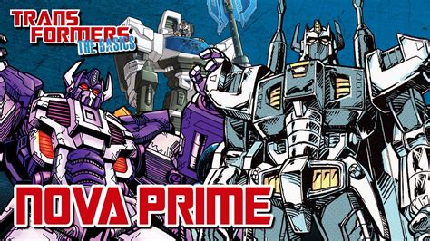 Transformers The Basics On Nova Prime Youtube