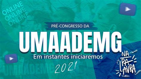 Pr Congresso Umaademg Youtube