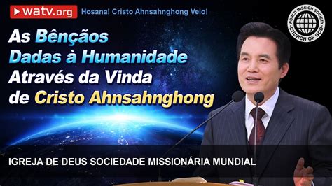 Hosana Cristo Ahnsahnghong Veio Igreja De Deus IDDSMM YouTube