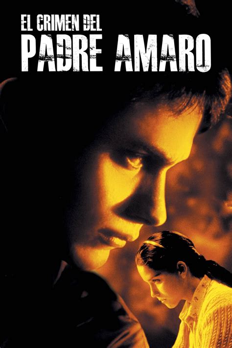 The Crime Of Padre Amaro 2002