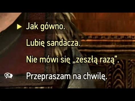 JEDYNA SŁUSZNA I PRAWILNA OPCJA DIALOGOWA W TEJ SYTUACJI WIEDŹMIN 3