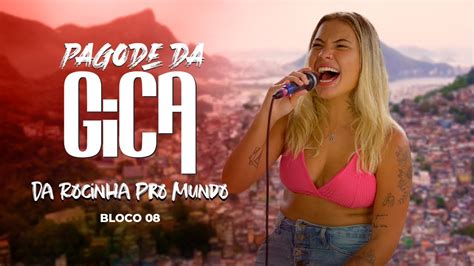 Pagode Da Gica Pura Adrenalina Vergonha Na Cara Livre Pra Voar