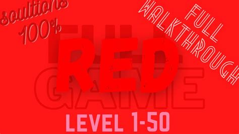 RED Game Full Walkthrough HD All Levels 1 50 By Bart Bonte