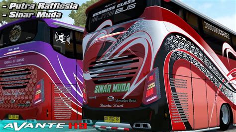 Putra Rafflesia Sinar Muda Livery Mod Avante H Mercy Hf X Fcrz