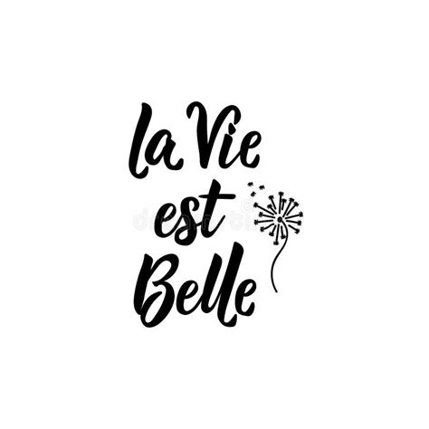 La Vie Est Belle Life Is Beautiful Lettering Stock Vector