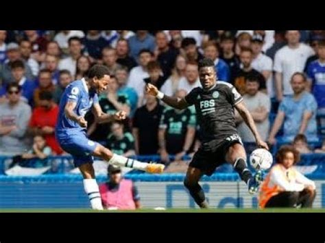 Chelsea Vs Leicester City 2 1 Resumen Y Goles Del Partido Completo