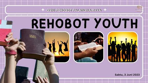 Rehobot Youth Gski Rehobot Palangka Raya Sabtu Juni Youtube