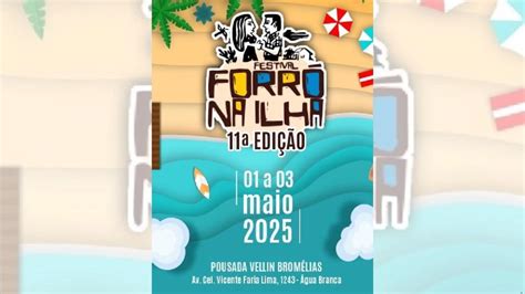 Festival Forró na Ilha 2025 Tudo Em Ilhabela