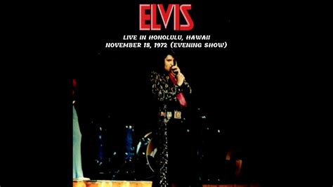 Elvis Presley November 18 1972 Honolulu Hawaii YouTube