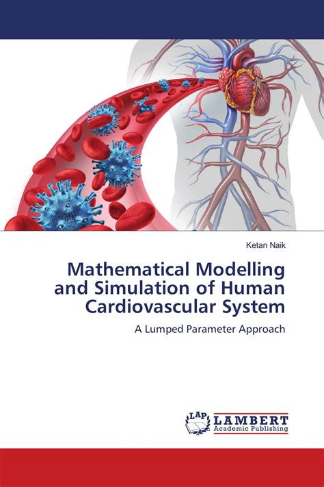 Mathematical Modelling And Simulation Of Human Cardiovascular System 978 613 9 83948 3