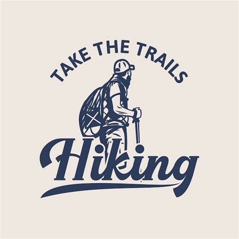 Premium Vector Design Mountain Hikers With Man Hiking Vintage