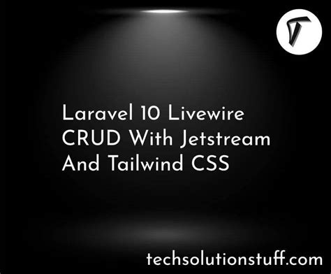 Laravel Livewire Crud With Jetstream And Tailwind Css 5300 Hot Sex