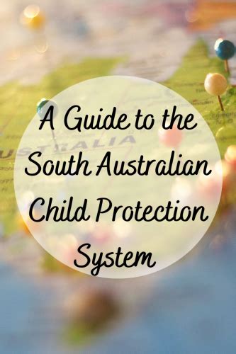 A Guide To The South Australian Child Protection System Mom And More