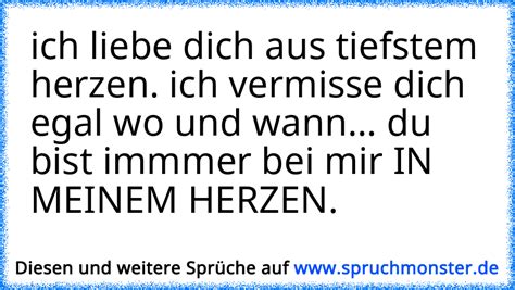 Ich Liebe Dich Aus Tiefstem Herzen Ich Vermisse Dich Egal Wo Und Wann