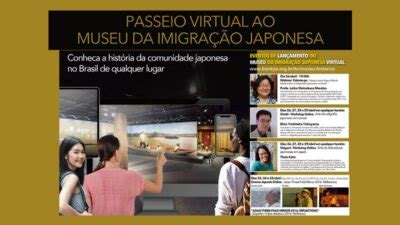 Lan Amento Do Museu Virtual Da Imigra O Japonesa No Brasil Bunkyo