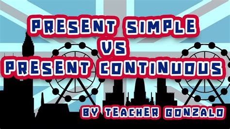 Present Simple Vs Present Continuous Explicaci N En Espa Ol Youtube