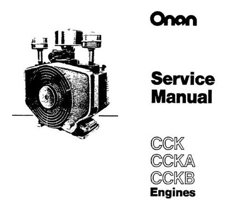 Onan Cck Ccka Cckb Series Engine Service Repair Manual Service