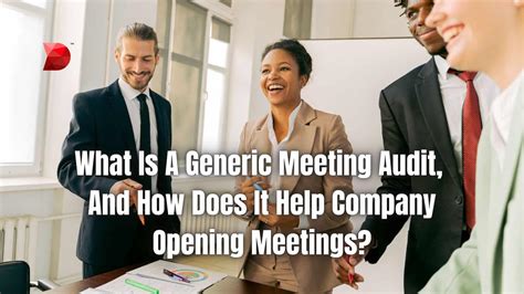 How Does A Generic Meeting Audit Help Companies? - DataMyte