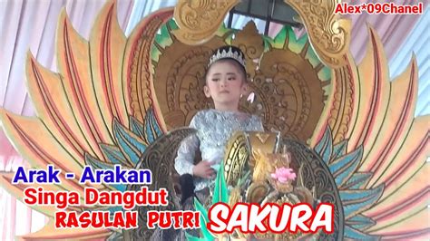 Arak Arakan Singa Dangdut Rasulan Putri Sakura Arakarakan