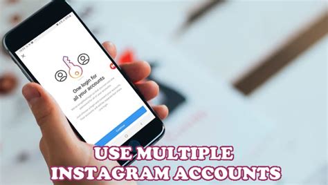 How To Use Multiple Instagram Accounts On IPhone And Android