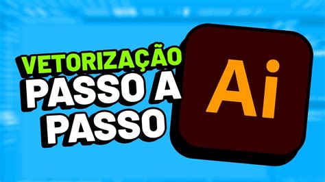 Vetorização no Adobe Illustrator YouTube