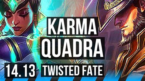 Karma Vs Twisted Fate Mid Quadra Legendary Euw