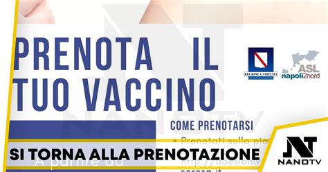 Vaccinazioni ASL Napoli 2 Nord Dal 13 Gennaio Solo Su Prenotazione