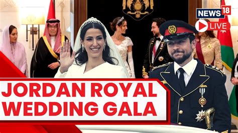 Jordon Royal Wedding Live News World Leaders Royals Attend Wedding Of Jordans Prince Al