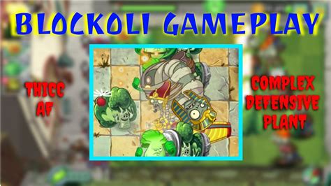 Blockoli Gameplay Plants Vs Zombies Youtube