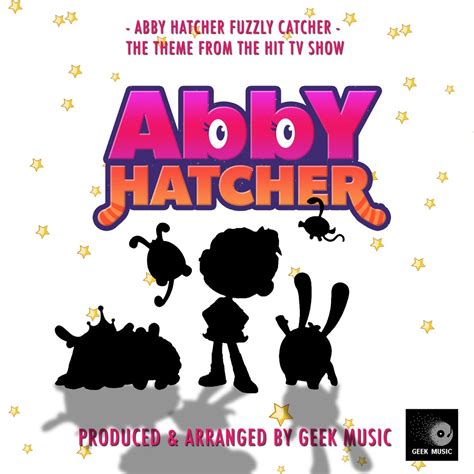 ‎Abby Hatcher Fuzzly Catcher Main Theme (From "Abby Hatcher Fuzzly ...