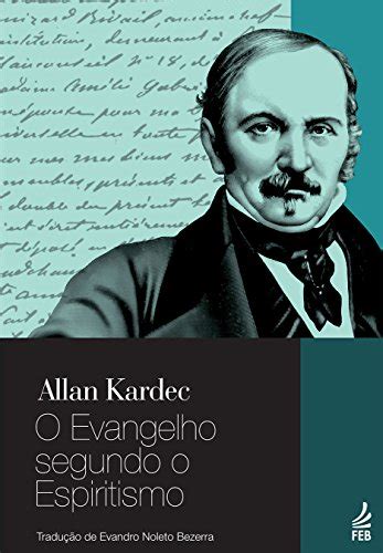 O Evangelho Segundo O Espiritismo Portuguese Edition Ebook Kardec