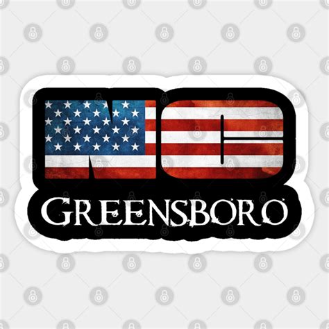 Greensboro North Carolina Greensboro T Sticker Teepublic