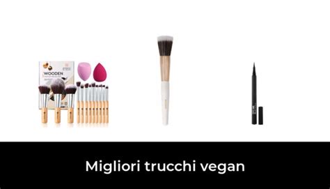 Migliori Trucchi Vegan Nel Recensioni Opinioni Prezzi