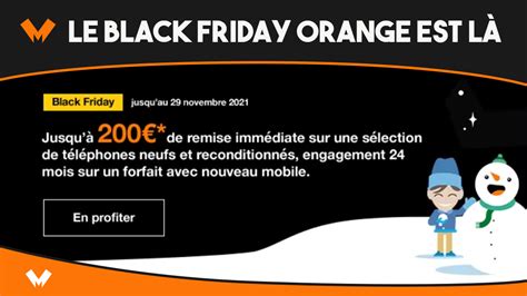 Black Friday Orange Jusqu De Remise Sur Des Mobiles Et Le