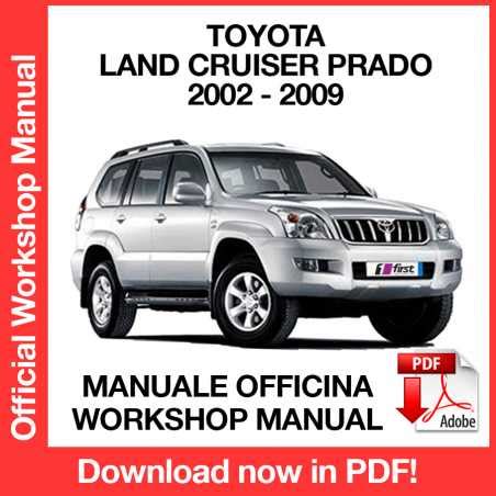 Workshop Manual Toyota Land Cruiser Prado J120 2002 2009 EN