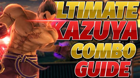 Ultimate Kazuya Combo Guide Learn How To Combo With Kazuya Mishima In