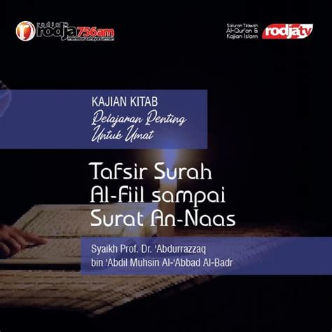 Tafsir Surah Al Fiil Sampai Surat An Naas Radio Rodja Am