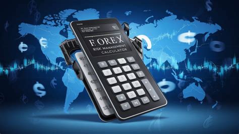 Forex Risk Management Calculator: Essential for Traders | INVEST ISSUE 
