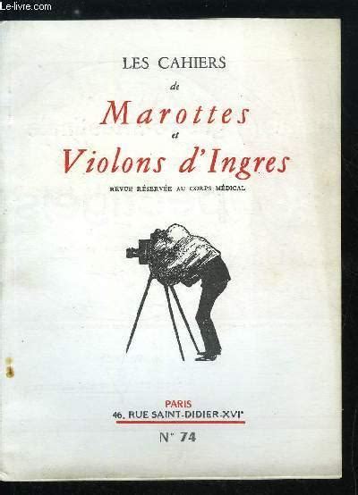 Les Cahiers De Marottes Et Violons D Ingres Nouvelle S Rie N