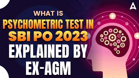 What Is Psychometric Test In Sbi Po Explained By Ex Agm Youtube