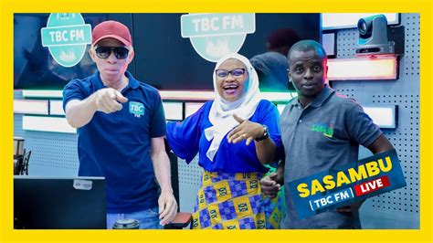 TBCFMLIVE SASAMBU YA TBC FM AGOSTI 23 2023 SAA 03 00 ASUBUHI 06