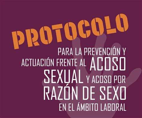 Protocolo Para La Prevención Y Actuación Frente Al Acoso Sexual Y Acoso