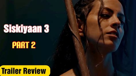 Palang Tod Siskiyaan Season 3 Part 2hot Web Series 2022priya Gamre