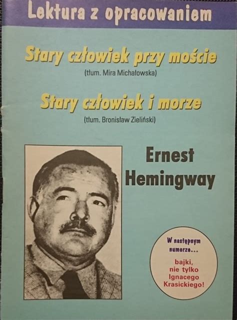 Lektura Z Opracowaniem Stary Cz Owiek Przy Mo Cie Stary Cz Owiek I