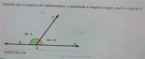 Solved: Sabendo que os ângulos são suplementares, e analisando a imagem