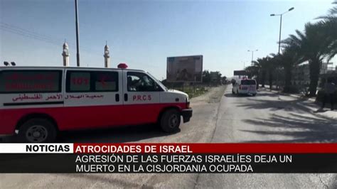 Fuerzas Israelíes Matan A Otro Palestino En Cisjordania Noticiero 1930 Hispantv